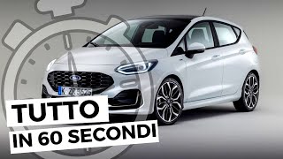 FORD FIESTA 2022  Tutto in 60 secondi [upl. by As]