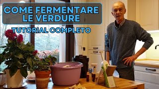 COME FERMENTARE LE VERDURE  TUTORIAL COMPLETO [upl. by Rubia599]