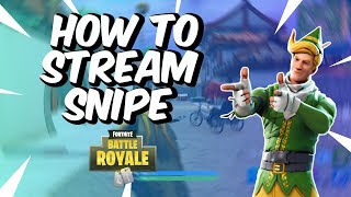 How to Stream Snipe Fortnite [upl. by Ellenahs178]