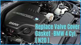 How to Replace the Valve cover Gasket on a BMW 4 Cylinder  N20 [upl. by Siddon]