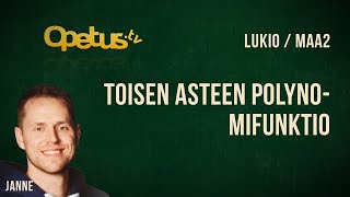 Toisen asteen polynomifunktio [upl. by Robet]