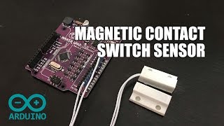 Magnetic Contact Switch Sensor And Arduino [upl. by Akaenahs]