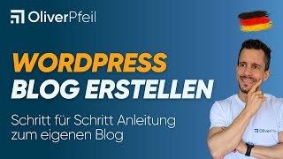 WordPress Blog erstellen Schritt für Schritt Anleitung auf DEUTSCH 🇩🇪 [upl. by Arec425]