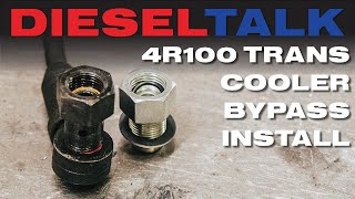 Diesel Talk  Install  DieselSite 4R100 Transmission Cooler Bypass Delete Kit [upl. by Axel505]