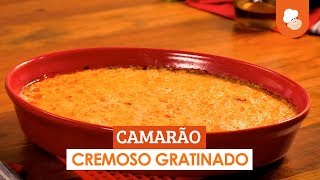 Camarão cremoso gratinado — Receitas TudoGostoso [upl. by Dion646]