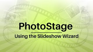 How to Quickly Create a Slideshow with the Slideshow Wizard  PhotoStage Slideshow Creator Tutorial [upl. by Gildea]