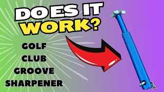 Sharpen Groove on Golf Wedges  Did it work [upl. by Airdnax]