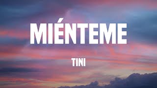 TINI  Miénteme Lyrics [upl. by Maddocks]