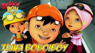 BoBoiBoy English S1E4  Team BoBoiBoy [upl. by Shanon515]