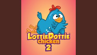 Lottie Dottie Chicken 2 [upl. by Nannaihr]