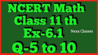 Class 11thEx61Q 5678910  Linear Inequalities  Maths CBSE NCERT [upl. by Ramin299]