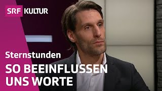 Philipp Hübl Macht und Magie der Sprache  Sternstunde Philosophie  SRF Kultur [upl. by Atinra439]