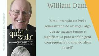 Willian Damon e o conceito de projeto de vida [upl. by Girvin]