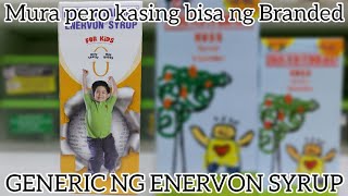 GENERIC VITAMINS FOR KIDS KASING BISA NG BRANDED  ENERVON SYRUP vitamin [upl. by Humfrey]