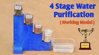 How To Make 4 Stage Water Purification Purifier Science Project Easily [upl. by Ennelram]