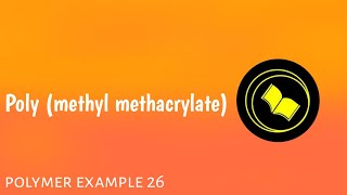 Polymethyl methacrylatePMMA [upl. by Emiolhs]