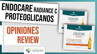 ENDOCARE RADIANCE C Ampollas Opiniones⭐ Ampollas Proteoglicanos Endocare Radiance 💚FARMACIA SENANTE [upl. by Ahsimit]