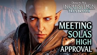 Dragon Age Inquisition  Trespasser DLC  Meeting Solas High Approval SPOILERS [upl. by Powell]