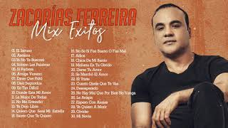 Zacarías Ferreira Sus Mejores Canciones  Zacarías Ferreira Mix De Sentimiento y Amargue [upl. by Linda233]