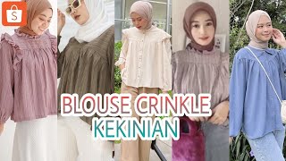 INSPIRASI BLOUSE CRINKLE KEKINIAN  Link Shopee [upl. by Eyaj]