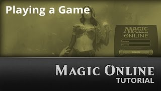 Magic Online Playing a Game [upl. by Ramo]