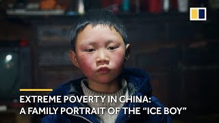 Extreme poverty in China A family portrait of the “Ice Boy” [upl. by Angelico]