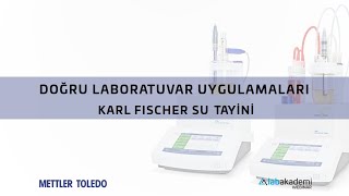 3 KARL FISCHER SU MİKTAR TAYİNİ  KARL FISCHER VOLUMETRIC TITRATION [upl. by Hasile]