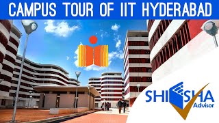 Campus Tour of IIT Hydrabad  Indian Institute of Technology Hyderabad [upl. by Atteloc]