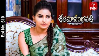 Shatamanam Bhavati  28th March 2023  Full Episode No 610  ETV Telugu [upl. by Gothar540]