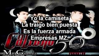 Calibre 50  Empresas MZ Con Letra [upl. by Conall]