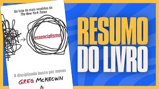 RESUMO  Essencialismo por Greg McKeown Mini Audiobook [upl. by Soisanahta796]