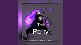 Dont Stop The Party Funk Remix [upl. by Eirrahs]