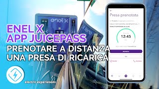 Ricaricare auto elettrica con APP Enel X JUICE PASS prenotando a distanza una presa di ricarica [upl. by Lahcar785]