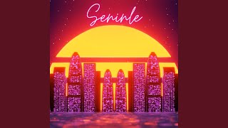 Seninle [upl. by Monte473]