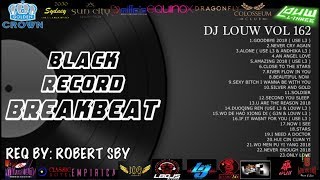 KUMPULAN LAGU DJ TERBAIK DICLUB2DJ BREAKBEAT 2019 MIXTAPE TERBARU FULL BASS 2018 DJ LOUW L3 [upl. by Foscalina]