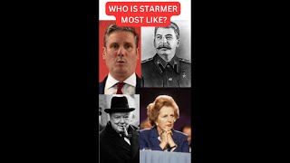 WHICH POLITICAL LEADER OF THE PAST IS STARMER MOST LIKE In terms of policies and popularity [upl. by Cappello]