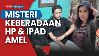 Di Mana Keberadaan HP dan iPad Amel seusai Kasus Subang Danu Sebut Abi dan Arighi Bongkar Lemari [upl. by Ribal790]