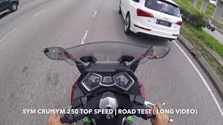 SYM CRUISYM 250 TOP SPEED  ROAD TEST LONG VIDEO [upl. by Gerc206]