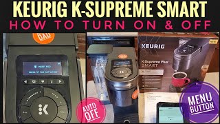 How To Turn On amp OFF amp Menu Buttons Keurig K Supreme Plus SMART Single Serve K Cup Coffee Maker [upl. by Gillespie]