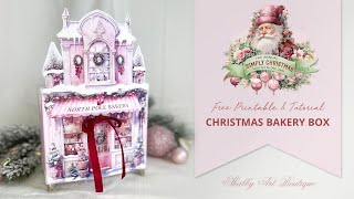 Christmas Bakery Gift Box  Free printable and tutorial [upl. by Elamef]