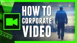 CORPORATE FILMMAKING  Things you NEED to KNOW [upl. by Nonnel]