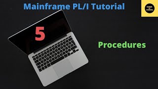 Procedures in PLI  Mainframe PLI Tutorial  Part 5 [upl. by Letisha]