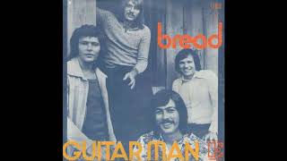 Bread  The Guitar Man 1972 HQ [upl. by Bortman]