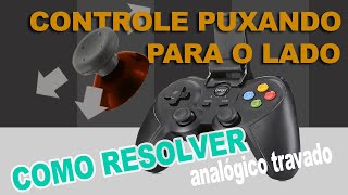 COMO ARRUMAR CONTROLE JOYSTICK PUXANDO PARA O LADO COM O ANALOGICO [upl. by Uohk]