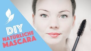 DIY Natürliche Mascara selber machen [upl. by Aveer]