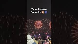 tamsui Taiwan fireworks [upl. by Airual]