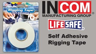 LIFE SAFE Self Adhesive Rigging Tape [upl. by Yroggerg]