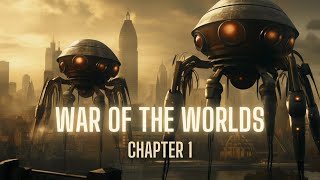 War of the Worlds  Book 1 Chapter 1  By HG Wells  Narrated by RavenReads [upl. by Wie]