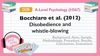 Podcast Bocchiaro et al 2012 Disobedience and whistleblowing  OCR ALevel Psychology H567 [upl. by Randall]