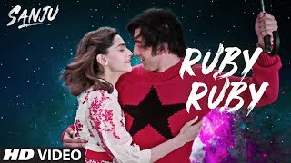 Ruby Ruby Video  SANJU  Ranbir Kapoor  A R Rahman  Rajkumar Hirani [upl. by Lledrev]